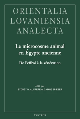 Abbildung von Aufrère / Spieser | Le microcosme animal en Égypte ancienne: de l'effroi à la vénération | 1. Auflage | 2021 | beck-shop.de