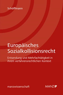 Abbildung von Schöffmann | Europäisches Sozialkollisionsrecht | 1. Auflage | 2024 | beck-shop.de