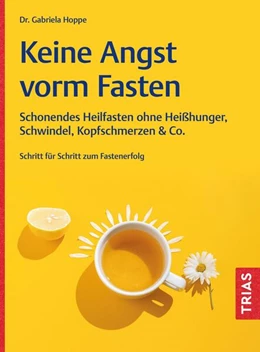 Abbildung von Hoppe | Keine Angst vorm Fasten | 1. Auflage | 2025 | beck-shop.de