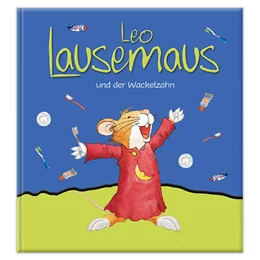 Abbildung von Witt | Leo Lausemaus und der Wackelzahn | 1. Auflage | 2025 | beck-shop.de