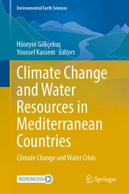 Abbildung von Gökçekus / Kassem | Climate Change and Water Resources in Mediterranean Countries | 1. Auflage | 2024 | beck-shop.de