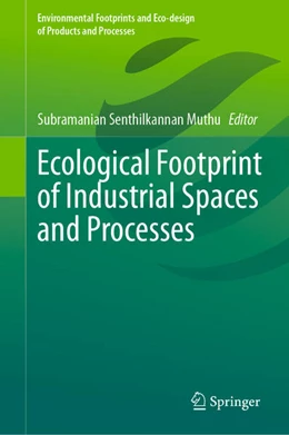 Abbildung von Muthu | Ecological Footprint of Industrial Spaces and Processes | 1. Auflage | 2024 | beck-shop.de