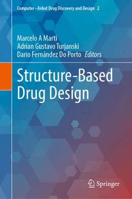 Abbildung von Marti / Turjanski | Structure-Based Drug Design | 1. Auflage | 2024 | beck-shop.de