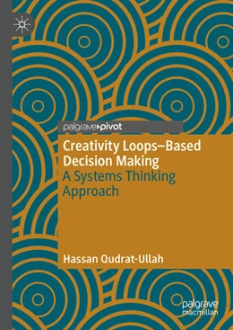 Abbildung von Qudrat-Ullah | Creativity Loops-Based Decision Making | 1. Auflage | 2024 | beck-shop.de