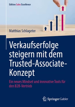 Abbildung von Schlageter | Verkaufserfolge steigern mit dem Trusted-Associate-Konzept | 1. Auflage | 2024 | beck-shop.de