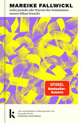 Abbildung von Fallwickl | Liebe Jorinde oder Warum wir einen neuen Feminismus des Miteinanders brauchen | 1. Auflage | 2025 | beck-shop.de