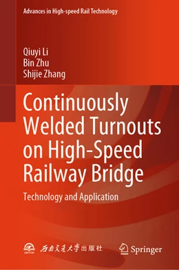 Abbildung von Li / Zhu | Continuously Welded Turnouts on High-Speed Railway Bridge | 1. Auflage | 2024 | beck-shop.de