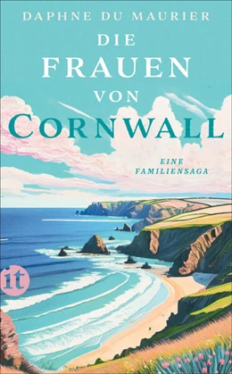Abbildung von Maurier | Die Frauen von Cornwall | 1. Auflage | 2025 | beck-shop.de