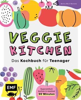 Abbildung von Wech-Niemetz | Veggie kitchen - Das Kochbuch für Teenager | 1. Auflage | 2024 | beck-shop.de