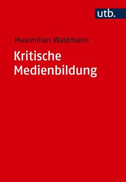 Abbildung von Waldmann | Kritische Medienbildung | 1. Auflage | 2024 | beck-shop.de