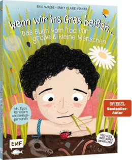 Abbildung von Wrede | Wenn wir ins Gras beißen - Das Buch vom Tod für große und kleine Menschen | 1. Auflage | 2024 | beck-shop.de