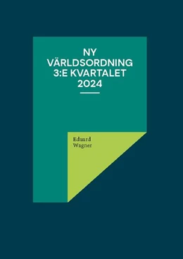 Abbildung von Wagner | Ny världsordning 3:e kvartalet 2024 | 1. Auflage | 2024 | beck-shop.de
