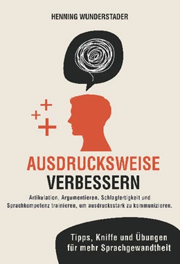 Abbildung von Wunderstader | Ausdrucksweise verbessern | 1. Auflage | 2024 | beck-shop.de
