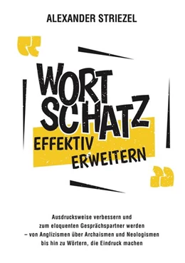 Abbildung von Striezel | Wortschatz effektiv erweitern | 1. Auflage | 2024 | beck-shop.de
