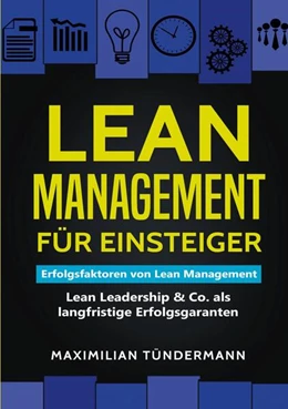 Abbildung von Tündermann | Lean Management für Einsteiger | 1. Auflage | 2024 | beck-shop.de