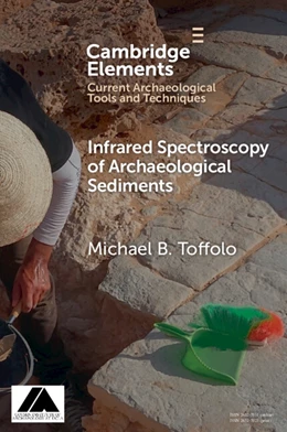 Abbildung von Toffolo | Infrared Spectroscopy of Archaeological Sediments | 1. Auflage | 2025 | beck-shop.de