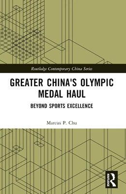 Abbildung von Chu | Greater China's Olympic Medal Haul | 1. Auflage | 2024 | beck-shop.de