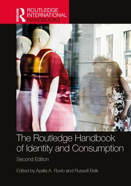 Abbildung von Ruvio / Belk | The Routledge Handbook of Identity and Consumption | 2. Auflage | 2025 | beck-shop.de