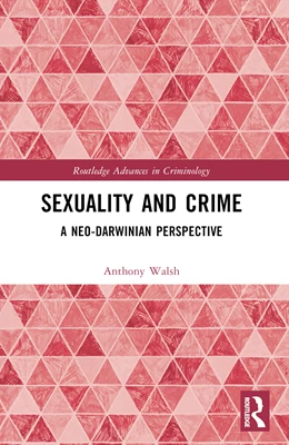 Abbildung von Walsh | Sexuality and Crime | 1. Auflage | 2024 | beck-shop.de