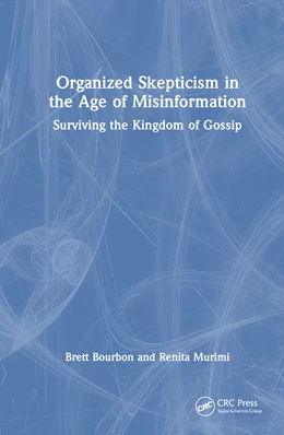 Abbildung von Bourbon / Murimi | Organized Skepticism in the Age of Misinformation | 1. Auflage | 2025 | beck-shop.de