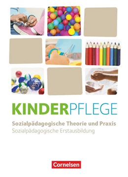 Abbildung von Al-Hafez / Diekert | Kinderpflege - Sozialpädagogische Theorie und Praxis - Neubearbeitung 2025 - Schulbuch | 1. Auflage | 2025 | beck-shop.de
