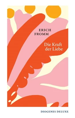 Abbildung von Fromm | Die Kraft der Liebe | 1. Auflage | 2025 | beck-shop.de