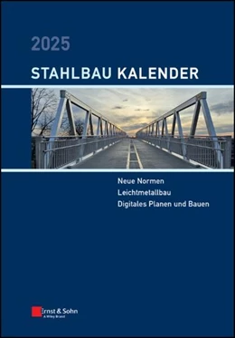 Abbildung von Kuhlmann | Stahlbau-Kalender 2025 | 1. Auflage | 2025 | beck-shop.de