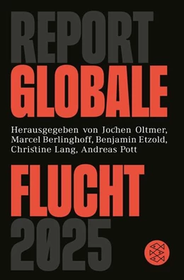 Abbildung von Oltmer / Berlinghoff | Report Globale Flucht 2025 | 1. Auflage | 2025 | beck-shop.de