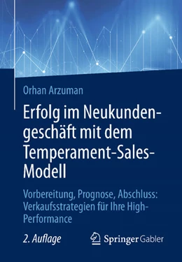 Abbildung von Arzuman | Erfolg im Neukundengeschäft mit dem Temperament-Sales-Modell | 2. Auflage | 2025 | beck-shop.de
