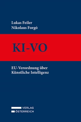 Abbildung von Feiler / Forgó | KI-VO | 1. Auflage | 2024 | beck-shop.de