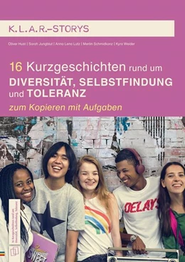 Abbildung von Hust / Weider | 16 Kurzgeschichten rund um Diversität, Selbstfindung und Toleranz | 1. Auflage | 2025 | beck-shop.de