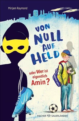Abbildung von Raymond | Von Null auf Held oder Wer ist eigentlich Amin? | 1. Auflage | 2025 | beck-shop.de