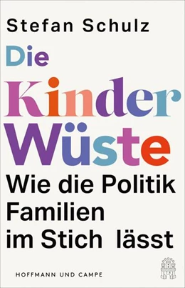 Abbildung von Schulz | Die Kinderwüste | 1. Auflage | 2025 | beck-shop.de