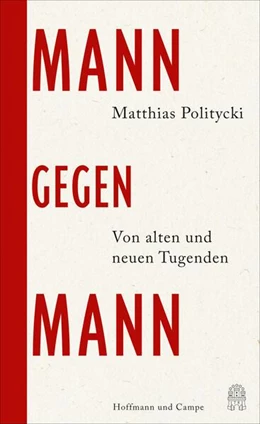 Abbildung von Politycki | Mann gegen Mann | 1. Auflage | 2025 | beck-shop.de