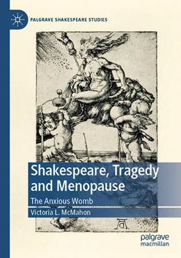 Abbildung von McMahon | Shakespeare, Tragedy and Menopause | 1. Auflage | 2024 | beck-shop.de