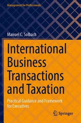 Abbildung von Solbach | International Business Transactions and Taxation | 1. Auflage | 2024 | beck-shop.de