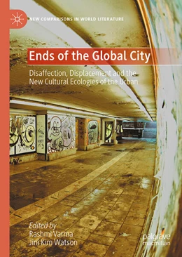 Abbildung von Varma / Watson | Ends of the Global City | 1. Auflage | 2025 | beck-shop.de