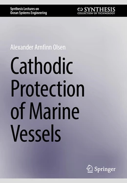 Abbildung von Olsen | Cathodic Protection of Marine Vessels | 1. Auflage | 2025 | beck-shop.de