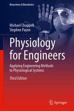 Abbildung von Chappell / Payne | Physiology for Engineers | 3. Auflage | 2025 | beck-shop.de