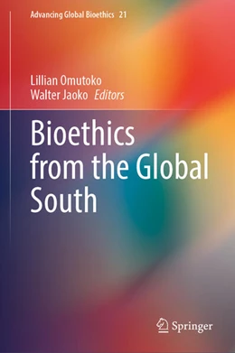 Abbildung von Omutoko / Jaoko | Bioethics from the Global South | 1. Auflage | 2025 | beck-shop.de