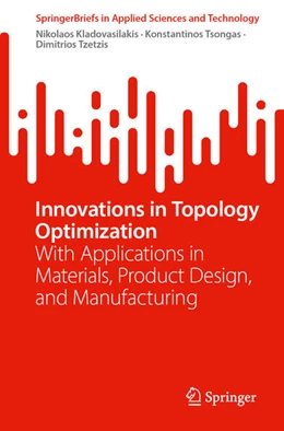 Abbildung von Kladovasilakis / Tsongas | Innovations in Topology Optimization | 1. Auflage | 2025 | beck-shop.de