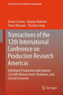 Abbildung von Sormaz / Bidanda | Intelligent Production and Industry 5.0 with Human Touch, Resilience, and Circular Economy | 1. Auflage | 2025 | beck-shop.de