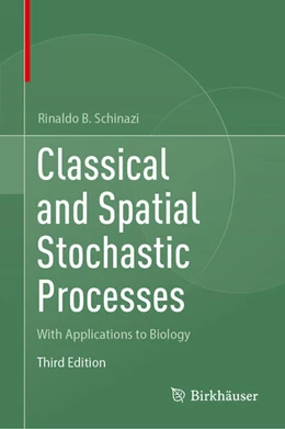 Abbildung von Schinazi | Classical and Spatial Stochastic Processes | 3. Auflage | 2024 | beck-shop.de