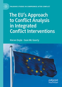 Abbildung von Doyle / Mc Gearty | The EU's Approach to Conflict Analysis in Integrated Conflict Interventions | 1. Auflage | 2025 | beck-shop.de