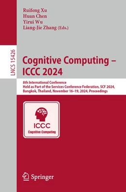 Abbildung von Xu / Chen | Cognitive Computing - ICCC 2024 | 1. Auflage | 2024 | 15426 | beck-shop.de