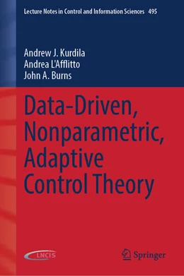 Abbildung von Kurdila / L'Afflitto | Data-Driven, Nonparametric, Adaptive Control Theory | 1. Auflage | 2025 | 495 | beck-shop.de