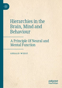 Abbildung von Wiest | Hierarchies in the Brain, Mind and Behaviour | 1. Auflage | 2025 | beck-shop.de