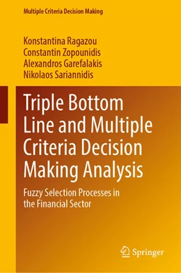 Abbildung von Ragazou / Zopounidis | Triple Bottom Line and Multiple Criteria Decision Making Analysis | 1. Auflage | 2025 | beck-shop.de