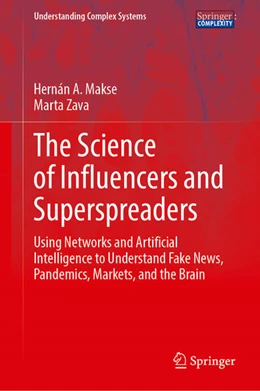 Abbildung von Makse / Zava | The Science of Influencers and Superspreaders | 1. Auflage | 2025 | beck-shop.de