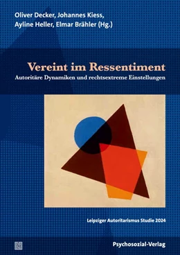 Abbildung von Decker / Kiess | Vereint im Ressentiment | 1. Auflage | 2024 | beck-shop.de